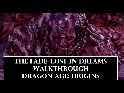 Dragon Age: Origins | The Fade: Lost In Dreams Walkthrough (No Commentary w/Timestamps)