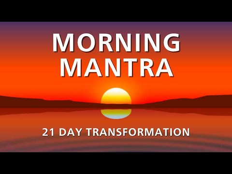 Morning Meditation Mantra - THIS WILL TOTALLY CHANGE YOUR LIFE