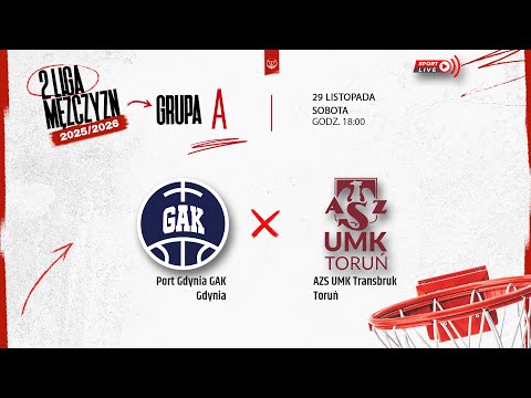 Port Gdynia GAK Gdynia - AZS UMK Transbruk Toruń (2 LM)