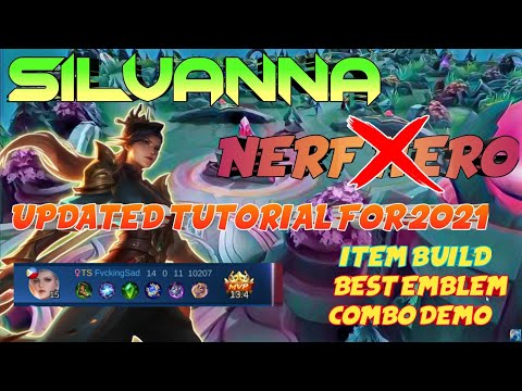 SILVANNA NEW ITEM BUILD FOR 2021 | SILVANNA NERF | GUIDES