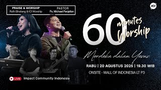 Download lagu LIVE 60 MINUTES WORSHIP - MERDEKA DALAM YESUS feat Ruth Sihotang & ICI Worship mp3
