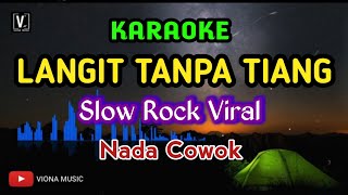 Download lagu LANGIT TANPA TIANG Karaoke Pria | Versi Karaoke Terbaru 2025 mp3