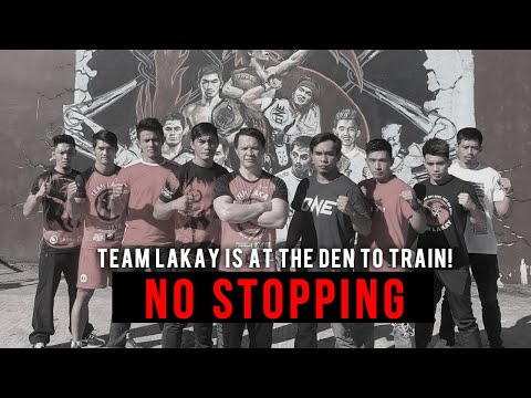 TEAM LAKAY AIN’T STOPPING! At The Den to Train!