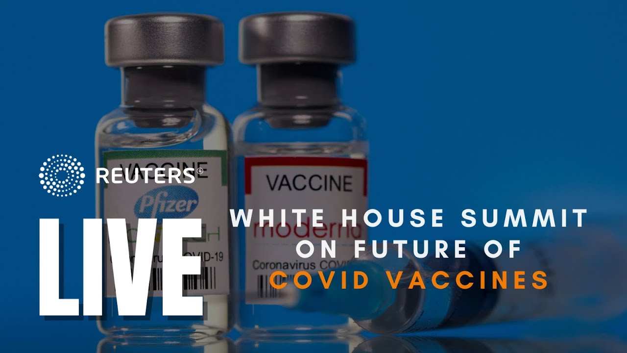 LIVE: White House hosts summit on the future of COVID vaccines