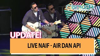 [ISMARTV] LIVE NAIF - AIR DAN API