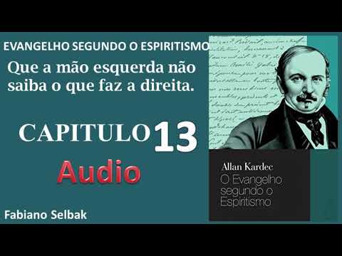 EVANGELHO SEGUNDO O ESPIRITISMO CAPITULO 13