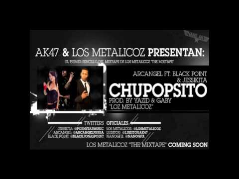 Arcangel Ft Black Point & Jessikita - Chupopsito (Prod By Yazid & Gaby 'Los Metalicoz').wmv