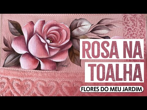 Como pintar uma Rosa em Toalha- Pintura em Tecido