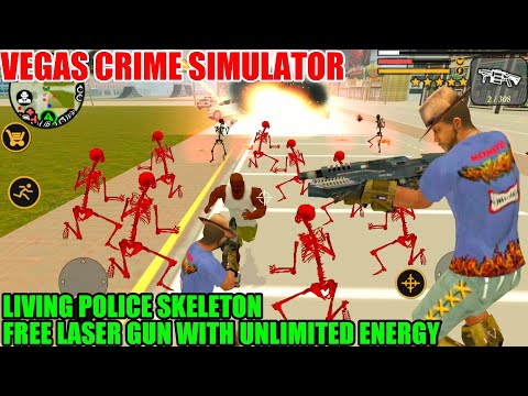 Vegas Crime Simulator - Free Laser Gun With Unlimited Energy(Living Police Skeleton) #110 | android