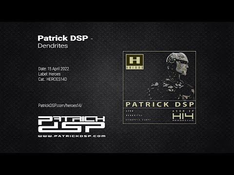 Patrick DSP - Dendrites