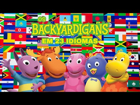 OS BACKYARDIGANS EM 23 IDIOMAS! | Quintal dos Backys