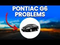 Pontiac G6 Problems Issues Known To Affect Long Term Reliability