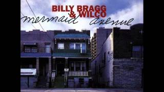 Billy Bragg &amp; Wilco - She Came Along to Me