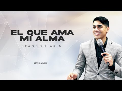 The One Who Loves My Soul - Brandon Asin