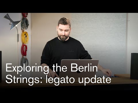 Hendrik Schwarzer on Berlin Strings' brand new legato update