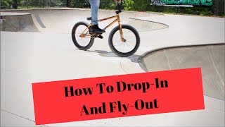 How To Drop In and Fly Out on a BMX