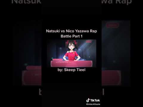 Natsuki vs Nico Yazawa - RAP BATTLE skeep tieel