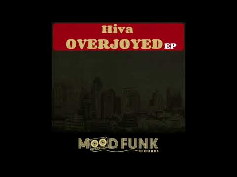 Hiva - OVERJOYED // MFR036