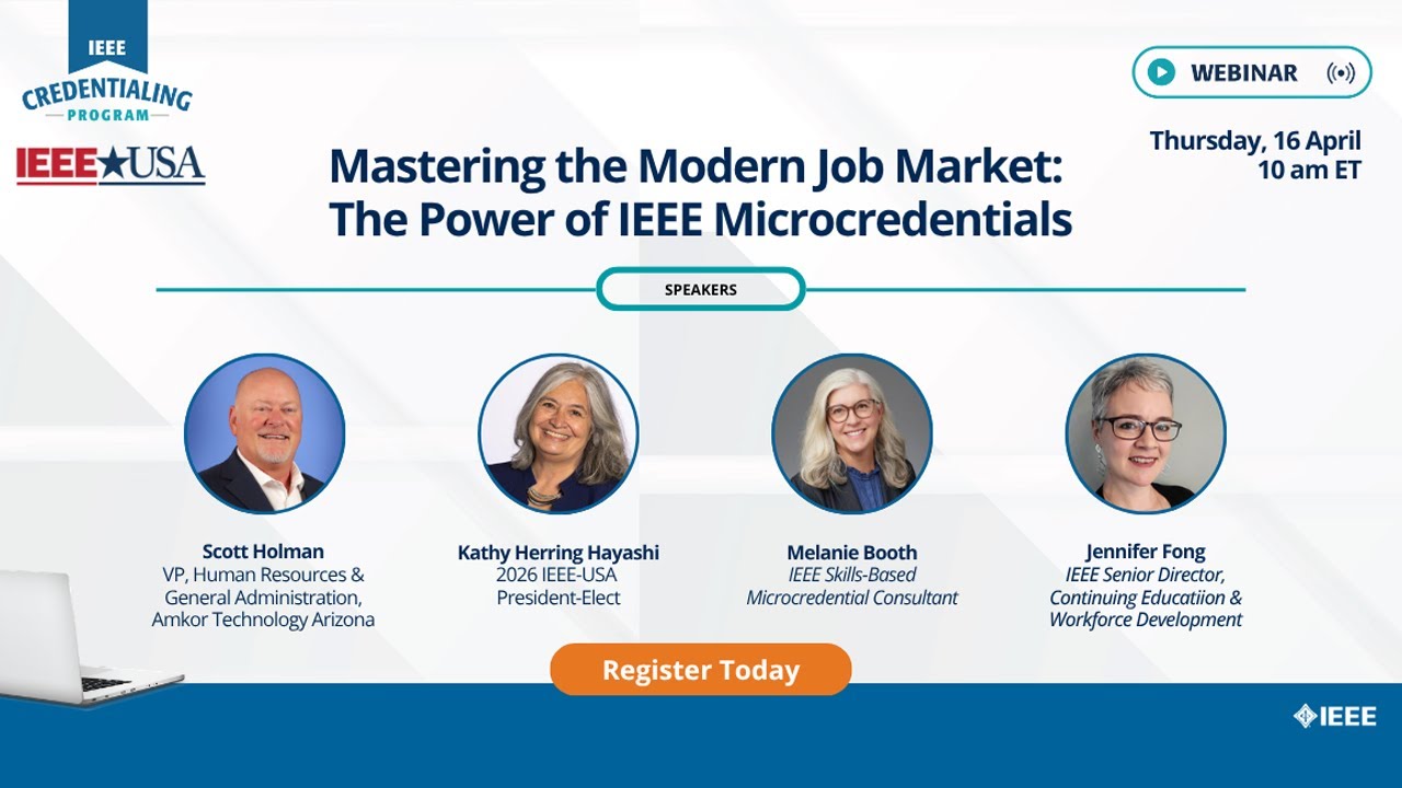 IEEE Education Week Webinar: Mastering the Modern Job Market—The Power of IEEE Microcredentials