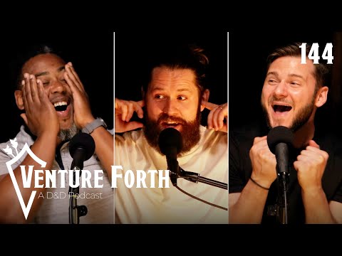A Sky of Soot and Clay | Episode 144 | Venture Forth: A D&D Podcast