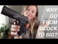 Why Would I Want to Make the Switch!? | GLOCK TO SIG