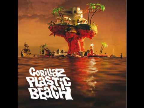 Gorillaz ft. Snoop Dogg - Plastic Beach (HQ Sound) + Lyrics