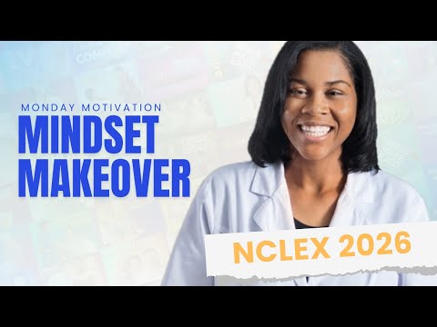 NEW NCLEX 2026 Monday Motivation: Pass Before April 1 with the Right Mindset