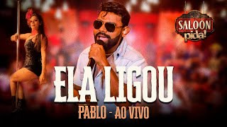 PABLO - ELA LIGOU