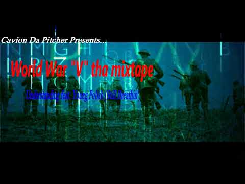 World War "V"- Understanding Feat. Young Polish (Still Breathin')