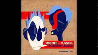 Smoove + Turrell - Hard work