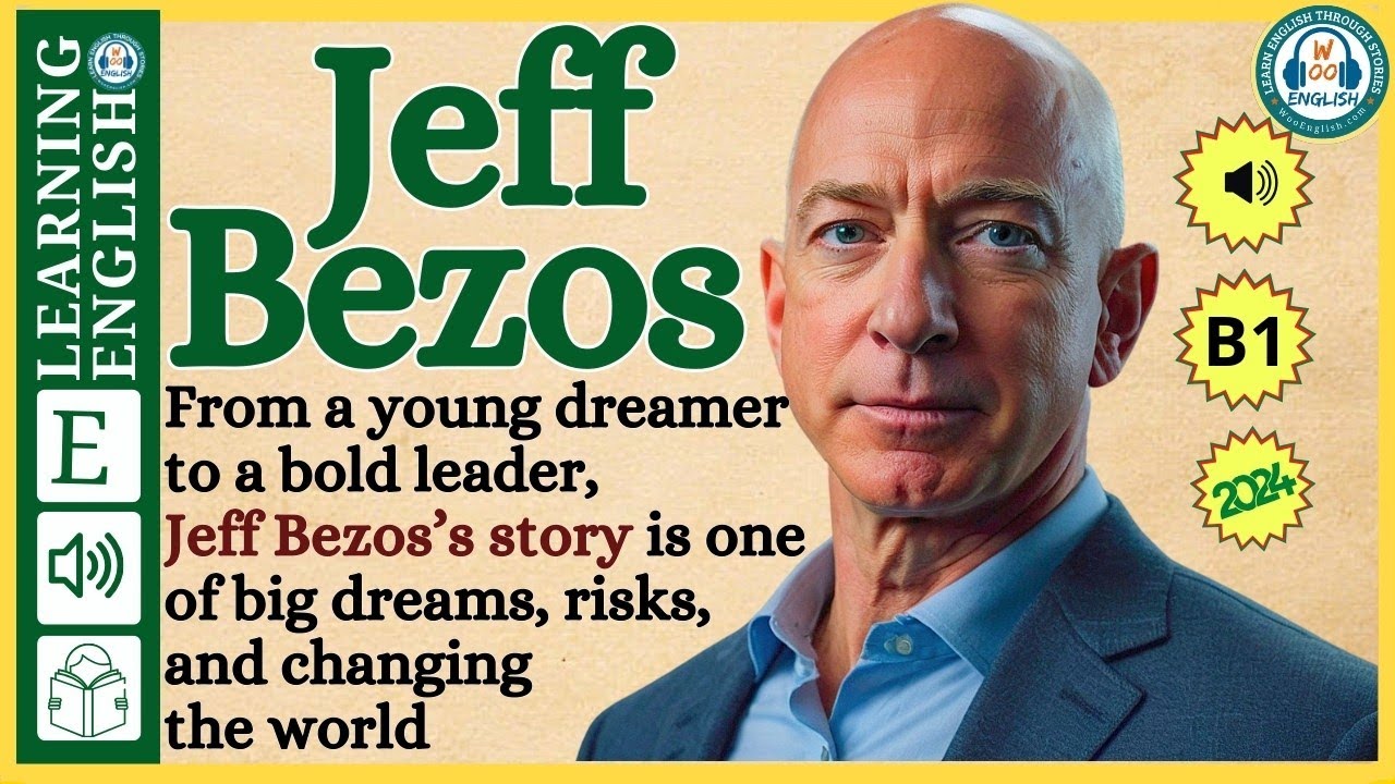 Improve your English  ⭐  Very Interesting Story - Level 3 -  Jeff Bezos  | WooEnglish