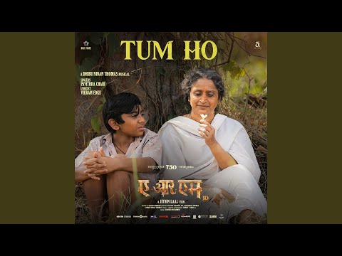 Tum Ho (From "ARM")
