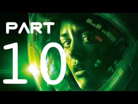 Alien Isolation Gameplay Walkthrough Pt. 10
