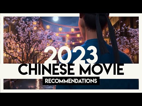 2023 Chinese Movies You Should Watch | Video Essay