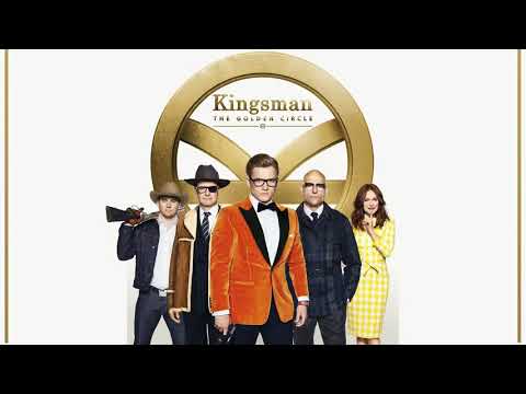 Eggsy Is Back Kingsman The Golden Circle Soundtrack