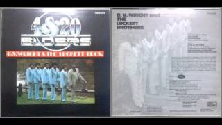 O. V. Wright & The Luckett Brothers / Four and twenty elders