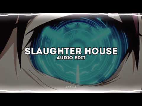 SLAUGHTER HOUSE - Phonkha X ZECKI | Edit Audio