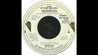 The Romantics - Test Of Time (New Mix)