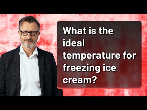 What is the ideal temperature for freezing ice cream?