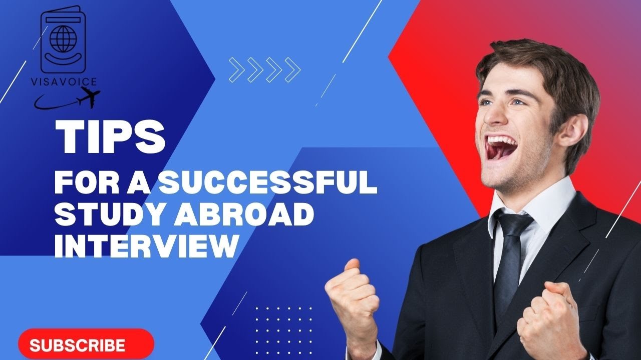 Mastering Your Study Abroad Interview: Top Tips and Mock Interview for Success