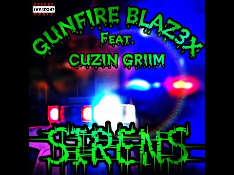 SIRENS (Feat. CuZin Griim)