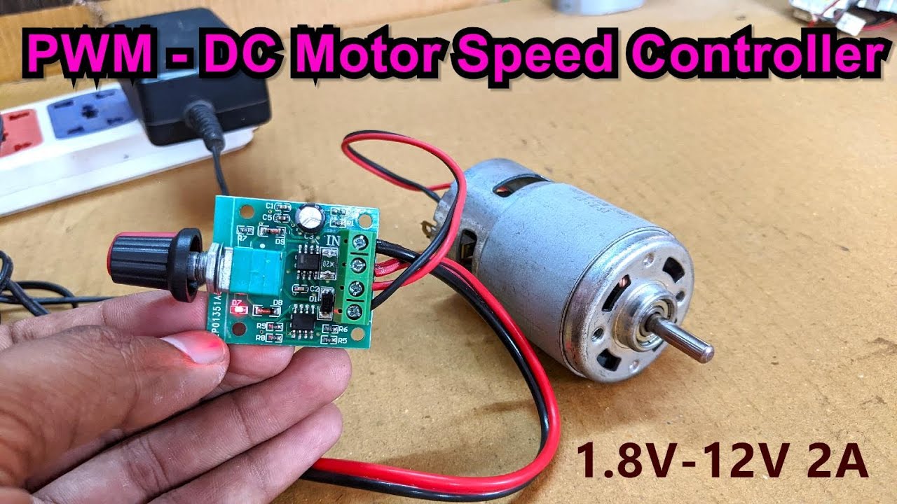 PWM DC Motor Speed Control Module 2A (1.8V-12V) | How to motor speed control | POWER-GEN