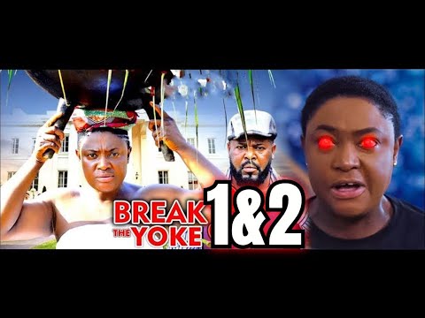 Break The Yoke (COMPLETE SEASON 1&2)- Lizzy Gold 2025 Latest Nigerian Nollywood Movie