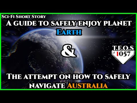 +18 (YT) Guide to safely enjoy planet Earth & Attempt on how to safely navigate Australia | TFOS1057