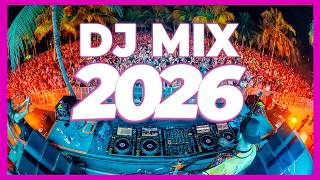 Download lagu DJ MIX 2026 - Mashups & Remixes of Popular Songs 2026 | DJ Remix Party Club Music Disco Dance 2025 mp3