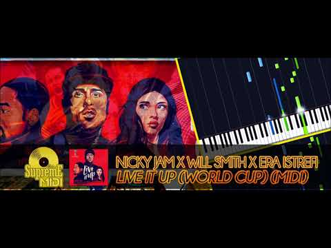 Nicky Jam ft. Will Smith and Era Istrefi - Live It Up (World Cup 2018) (FULL MIDI / PIANO)