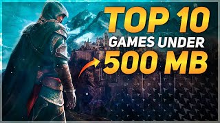 ToP 10 PC Games Under 500MB (High Graphic) 2021