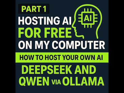Host Your Own AI Locally for Free | Ollama, DeepSeek & Qwen