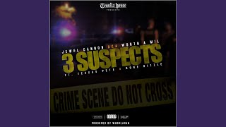 3 Suspects