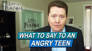 How To Deal With Your Angry Teenager
